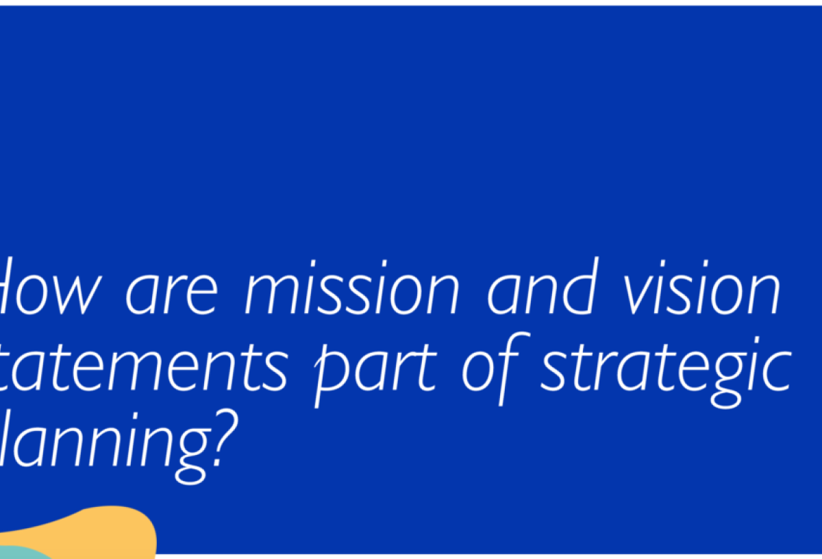 How are mission and vision statements part of strategic planning?