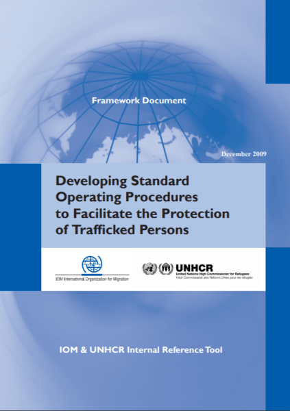 Developing Standard Operating Procedures to Facilitate the Protection of Trafficked Persons