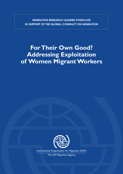 For Their Own Good? Addressing Exploitation of Women Migrant Workers