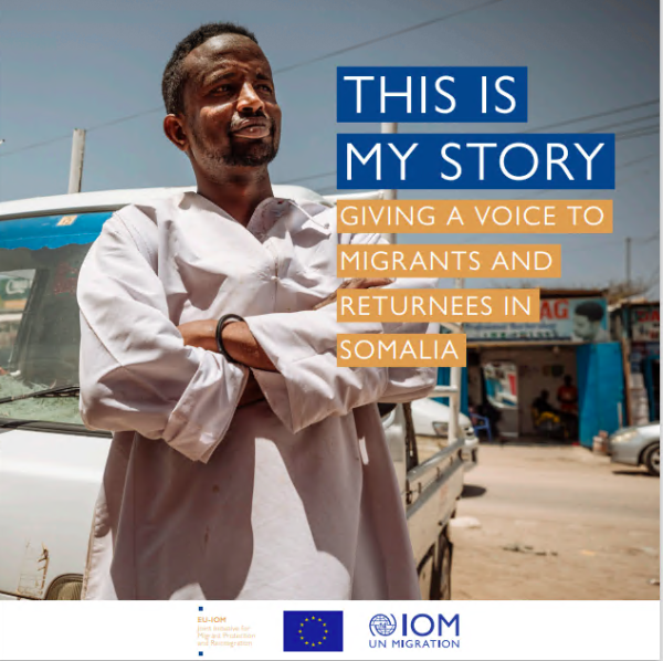 2020; IOM, EU; Stories of Return and Reintegration - Somalia