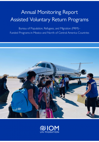 2021, IOM, Annual Monitoring Report Assisted Voluntary Return Programs