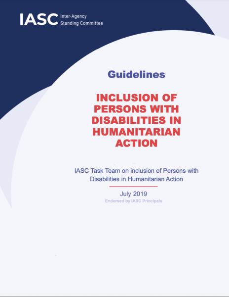 2019, Inter-Agency Standing Committee (IASC), Inclusion of Persons with Disabilities in Humanitarian Action