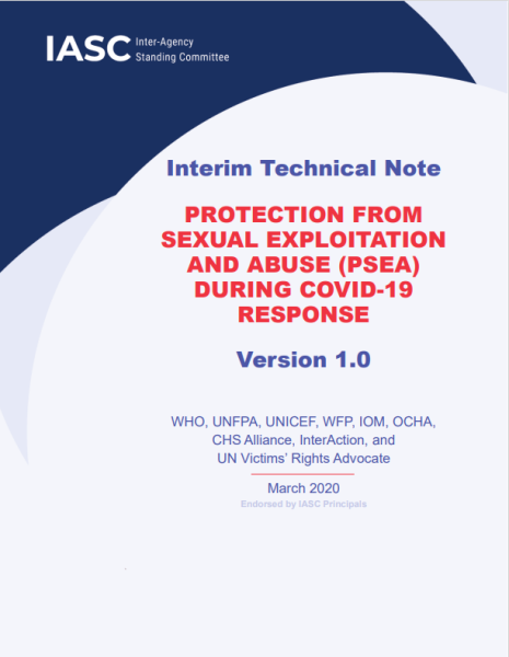 Interim Technical Note Protection From Sexual Exploitation and Abuse (PSEA) During COVID-19 Response Version 1.0