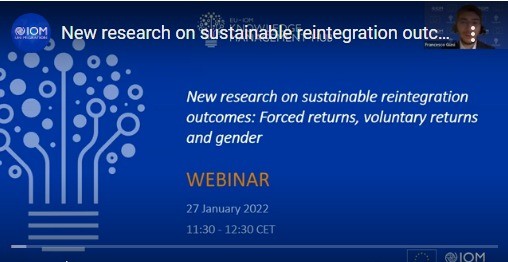2022, IOM, Webinar New research on sustainable reintegration outcomes Forced returns, voluntary returns and gender