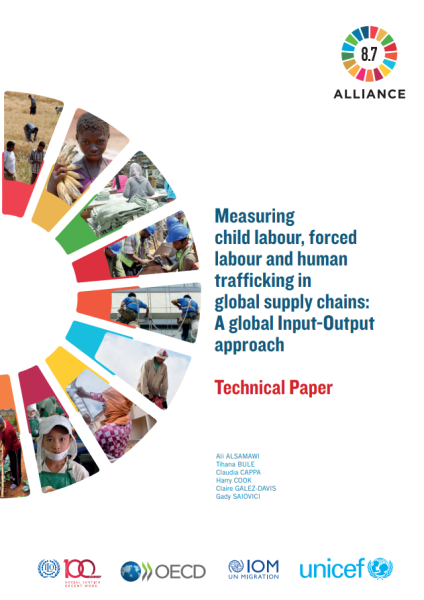 Measuring child labour, forced labour and human trafficking in global supply chains: A global Input-Output approach