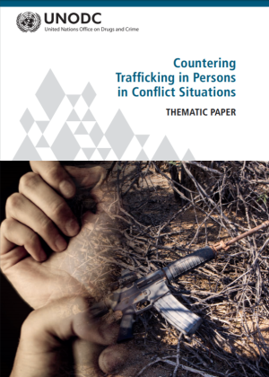 Countering Trafficking in Persons in Conflict Situations